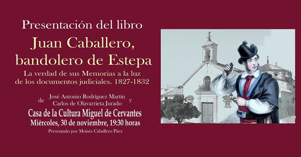 Presentación del libro "Juan Caballero, bandolero de Estepa"