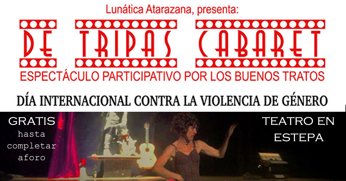 Teatro participativo en Estepa: "De tripas cabaret"